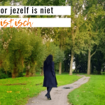 Kiezen voor jezelf is niet egoïstisch