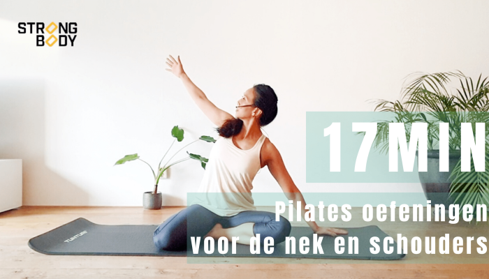 pilatesoefeningen voor nek en schouders | strongbody.nl