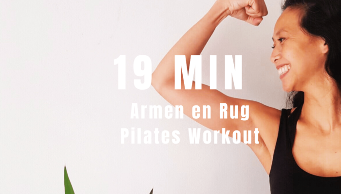 19 min Pilates Armen en Rug Workout